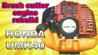 HONDA UMK40,  two stroke brush cutter engine rebuild