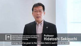 Chemical processes using high energy density fields - Hidetoshi Sekiguchi Laboratory