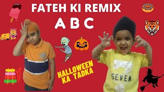 Fateh ki Remix ABC | Halloween ka Tadka | Funny kids video | Ekam Fateh Vlogs