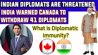 Indian threatened, India warned Canada to withdraw 41 diplomats #india #canada