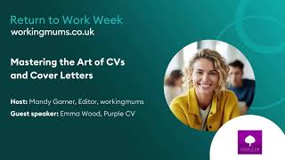 Mastering the Art of CVs and Cover Letters | Return To Work Week 2023