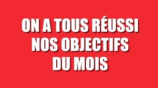 Manu dans le 6/9 - On a tous réussi nos objectifs du mois