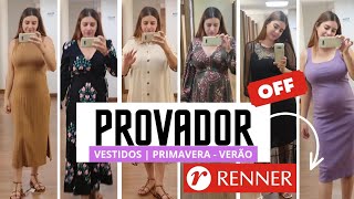 PROVADOR RENNER | VESTIDOS | NOVIDADES PRIMAVERA VERÃO