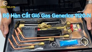 Bộ Hàn Cắt Gió Ga(Gas) Generico 1110-N| Oxygen-Gas Welding Torch Set| Taiwan| Công Cụ Máy Móc