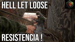 HELL LET LOOSE - Resistencia! | Gameplay Español