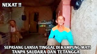 NEKAT‼️KAKEK DAN NENEK TINGGAL DI KAMPUNG MATI TANPA TETANGGA SEORANG PUN,MAJALENGKA