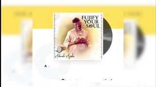 Adewale Ayuba - Jekarira [Fujify Your Soul Album]