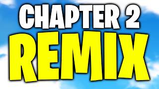 Our FIRST LOOK at Fortnite Chapter 2 REMIX!