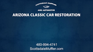 Arizona Classic Car Restoration By Expert Mechanics Chris & Fred Mccurdy