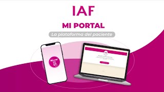 Mi Portal IAF - La Plataforma del Paciente