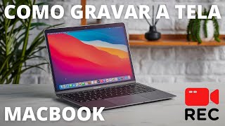 COMO GRAVAR a TELA do MACBOOK AIR M1 e MACBOOK PRO com ÁUDIO - GRÁTIS ATUALIZADO 2022