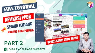 Full Tutorial Pembuatan Aplikasi PPDB VBA Excel | Update Surat Keterangan #part2