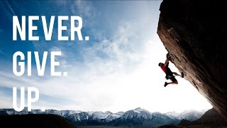 Motivational Video | Never Give Up