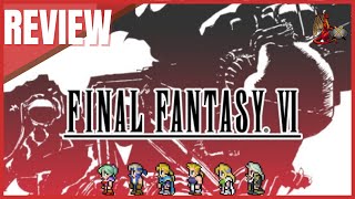 Final Fantasy VI Pixel Remaster Review