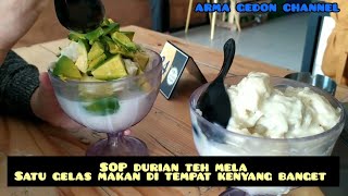 Bersama mamake, ke SOP DURIAN TEH MELA di jl. prabu kian santang, sangiang jaya, tangerang banten.