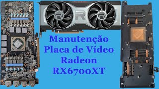 Manutenção Placa de Vídeo Radeon RX6700XT