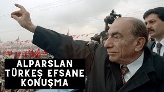 Alparslan Türkeş, efsane konuşma