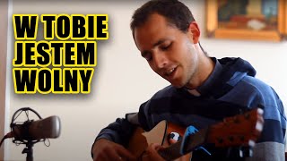 W Tobie jestem wolny [cover]