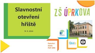 Úprkovy novinky: Slavnostní otevření nového hřiště 19. 9. 2024