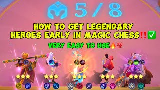 HOW TO GET LEGENDARY HEROES EARLY IN MAGIC CHESS‼️✅