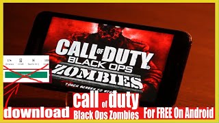 How to install Call of Duty Black Ops Zombies for free on android2020