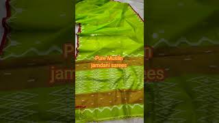 Pure Muslin jamdani sarees/To shop 9810207913#myngels #shortvideo