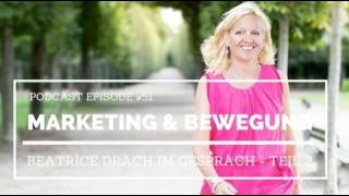 Marketing & Bewegung - Teil 2