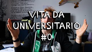 VITA DA UNIVERSITARIO #0