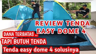 TENDA EASY DOME 4 TENDAKI | REVIEW SINGKAT