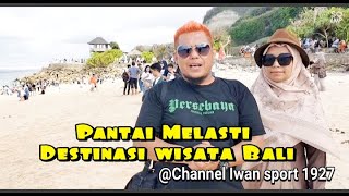 PANTAI MELASTI DESTINASI BARU KEREN HABIS