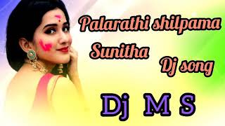 palarathi shilpama sunitha dj song telugu latest dj songs telugu dj songs dj ms rockstar