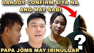 DANJOY LOVE TEAMS CONFIRM! SIYA NA ANG NAG SABI PAPA JOMS MAY IBINULGAR|KALINGAP RAB LATEST VLOG