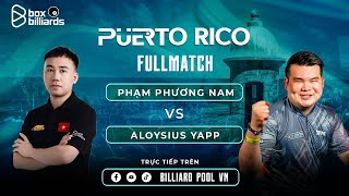 FULLMATCH | PHẠM PHƯƠNG NAM VS ALOYSIUS YAPP | PUERTO RICO OPEN 2024