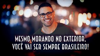 Mesmo morando no exterior, você vai sempre ser Brasileiro - Emerson Martins Video Blog 2024