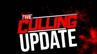 The Culling - March 30, 2016 Update