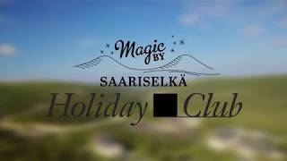 Holiday Club Saariselkä 2017