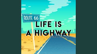 Life Is A Highway