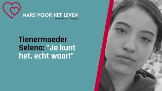 Tienermoeder Selena: "Je kunt het, echt waar!" | Mars voor het Leven 2021 terugblik