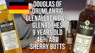 Glenallachie vs. Glenrothes (Douglas of Drumlanrig) - Verkostung