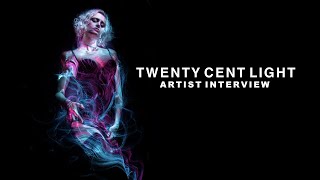 Light Artist Twenty Cent Light Interview