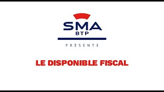 Qu’est-ce que le disponible fiscal ?