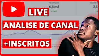 LIVE  ANALISANDO SEU CANAL, GANHAR MAIS INSCRITOS , CRESCER NO YOUTUBE , E RESPONDENDO PERGUNTAS