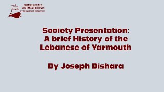 A Brief History of the Lebanese of Yarmouth, NS