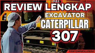 REVIEW LENGKAP CATERPILLAR TERBARU CAT 307 ‼️