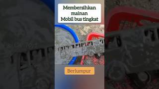 membersihkan mainan mobil bus tingkat #shorts #viral  #membersihkanmainan #mencarimainan