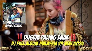 DUGEM PILIHAN ALBUM KENCANG FULL DJ MALAYSIA NEW 2024