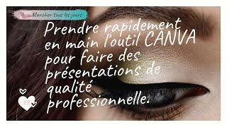 Comment créer rapidement des présentations professionnelles avec Canva ?