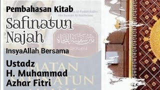 Kajian Kitab Safinatun Najah bersama Ustadz HM Azhar Fitri