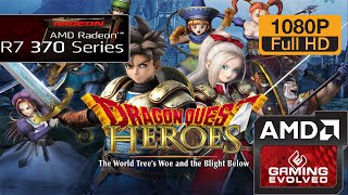 R7 370 - Dragon Quest Heroes - 1080p - Ultra (Windows 10)