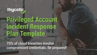 Cyber Security Incident Response Plan Template | Thycotic